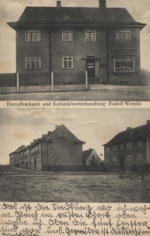 Kgl. Neudorf b. Oppeln, O.-S. : Dampfbäckerei und Kolonialwarenhandlung, Rudolf Warsitz