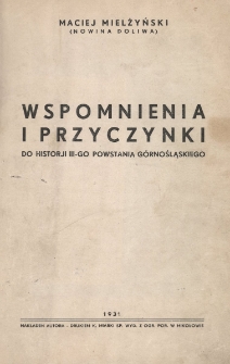 Wspomnienia i przyczynki do historji 3-go Powstania Górnośląskiego