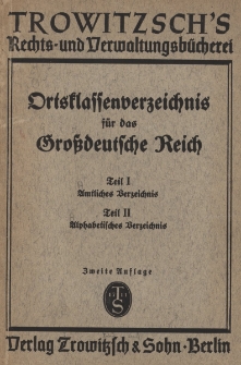 Ortsklassenverzeichnis für das Grossdeutsche Reich. T. 1 : Amtliches Verzeichnis