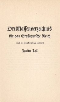 Ortsklassenverzeichnis für das Grossdeutsche Reich. T. 2 : Alphabetisches Verzeichnis