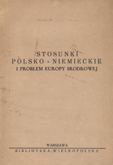 Stosunki polsko-niemieckie i problem Europy Środkowej