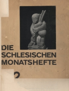 Schlesische Monatshefte : Blätter für Kultur und Schrifttum der Heimat 1932, 9 Jg., Nr 2