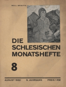 Schlesische Monatshefte : Blätter für Kultur und Schrifttum der Heimat 1932, 9 Jg., Nr 8