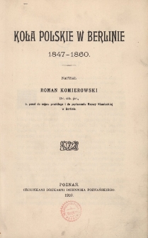 Koła polskie w Berlinie : 1847-1860