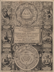 Osualdi Crollii Veterani Hassi Basilica Chymica Continens. Philosophicam propria laborum experientia confirmatam descriptionem et usum Remediorum Chymicorum Selectissimorum e Lumine Gratiae et Naturae Desumptorum. In fine libri additus est Autoris eiusdem Tractatus Novus De Signaturis Rerum Internis