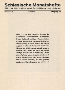 Schlesische Monatshefte : Blätter für Kultur und Schrifttum der Heimat 1930, 7 Jg., Nr 6