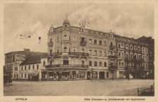 Oppeln : Ecke Krakauer- u. Zimmerstraße mit Centralhotel