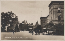 Oppeln : Bahnhof u. Oberpostdirektion