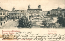 Pozdrowienie ze Stanisławowa : Plac Mickiewicza