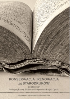 Konserwacja i renowacja 14 starodruków ze zbiorów Pedagogicznej Biblioteki Wojewódzkiej w Opolu
