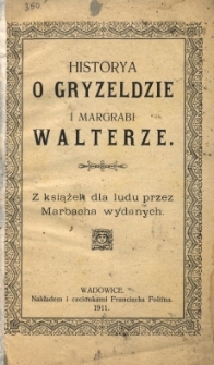 Historia o Gryzeldzie i margrabi Walterze : z książek dla ludu przez Marbacha wydanych