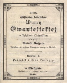 Kr&oacute;tka historya kościelna wiary ewangelickiej w Księstwie Cieszyńskim