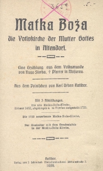 Matka Boża : die Votivkirche der Mutter Gottes in Altendorf