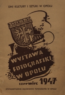 Wystawa fotografiki w Opolu czerwiec 1947