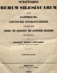 Scriptores Rerum Silesiacarum. Bd.5