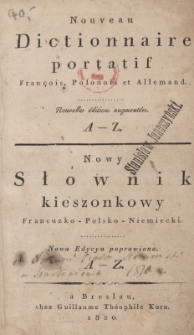 Nowy słownik kieszonkowy francusko-polsko-niemiecki : A-Z