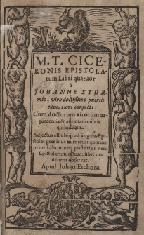Epistolarum Libri quatuor à Johanne Sturmio, viro doctissimo puerili educationi confecti