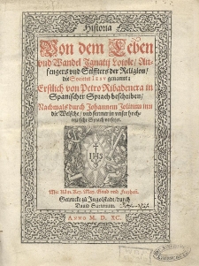 Historia von dem Leben und Wandel Ignatij Loiole