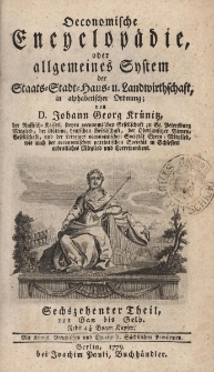 Oekonomische Encyklop&auml;die oder allgemeines System der Staats- Stadt- Haus- und Landwirthschaft, in alphabetischer ordnung