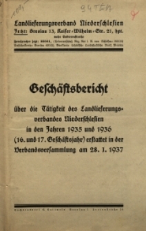 Gesch&auml;ftsbericht &uuml;ber die T&auml;tigkeit des Landlieferungsverbandes Niederschlesien in den Jahren 1935 und 1936...