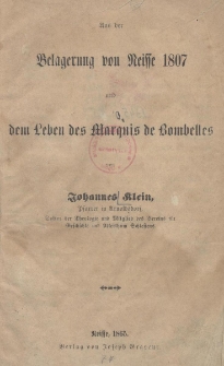 Aus der Belagerung von Neisse 1807 und dem Leben des Marquis de Bombelles