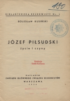 Józef Piłsudski : życie i czyny