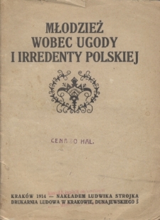 Młodzież wobec ugody i irredenty polskiej