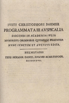 Programmata III Auspicalia docendi in Academia Iulia muneribus ordinariis quondam praemissa nunc iunctim et auctius edita