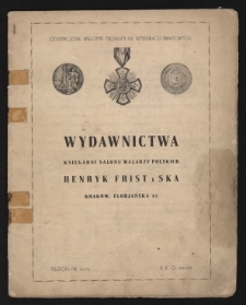 Wydawnictwa Księgarni Salonu Malarzy Polskich Henryk Frist i Ska, Kraków, Florjańska 37