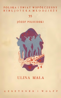 Ulina Mała : z ilustracjami i 2 mapkami