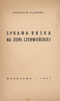 Sprawa ruska na Ziemi Czerwieńskiej