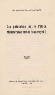 Czy potrzebne jest w Polsce Ministerstwo Robót Publicznych?