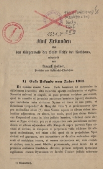 Fünf Urkunden über den Bürgerwald der Stadt Neisse bei Rothhaus