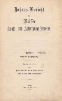 Jahresbericht des Neisser Kunst- und AlterthumsVereins 1897