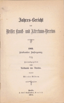 Jahresbericht des Neisser Kunst- und AltertumsVereins 1903