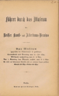 F&uuml;hrer durch das Museum des Neisser Kunst- und AltertumsVereins