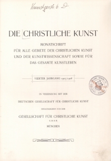 Die Christliche Kunst : Jg.4 : 1907/1908