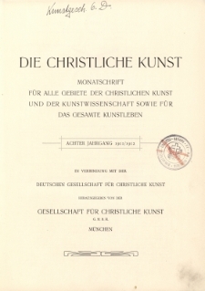 Die Christliche Kunst : Jg.8 : 1911/1912