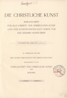 Die Christliche Kunst : Jg.15 : 1918/1919