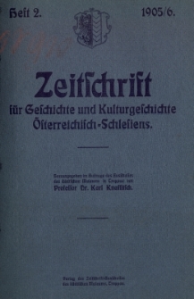Zeitschrift f&uuml;r Geschichte und Kulturgeschichte &Ouml;sterreichisch-Schlesiens, Jg.1, Heft 2