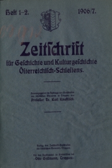 Zeitschrift f&uuml;r Geschichte und Kulturgeschichte &Ouml;sterreichisch-Schlesiens, Jg.2, Heft 1-2