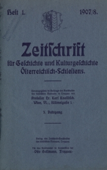 Zeitschrift für Geschichte und Kulturgeschichte Österreichisch-Schlesiens, Jg.3, Heft 1