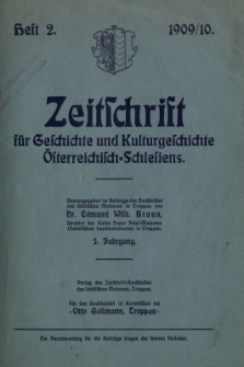Zeitschrift f&uuml;r Geschichte und Kulturgeschichte &Ouml;sterreichisch-Schlesiens, Jg.5, Heft 2