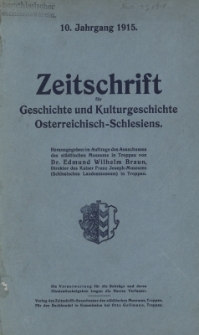Zeitschrift für Geschichte und Kulturgeschichte Österreichisch-Schlesiens, Jg.10