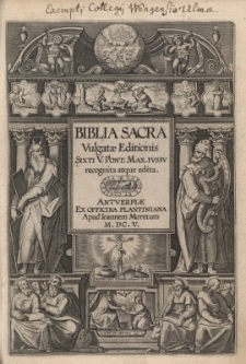 Biblia sacra Vulgatae editionis sixti V Pont. Max. Iussu recognita atque edita