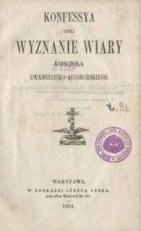 Konfessya czyli Wyznanie wiary kościoła ewangelickoaugsburskiego