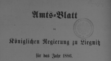 Amtsblatts der Königlichen Regierung zu Liegnitz für das Jahr 1886. Nr.1