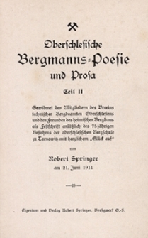 Oberschlesische Bergmanns Poesie und Prosa. Tl.2