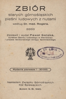 Zbiór starych górnośląskich pieśni ludowych z nutami
