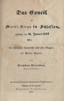 Das Concil zu Markt-Borau in Schlesien, gehalten den 14. Jan. Oder der schlesische Convertit [G. Lampel] und sein Gegner, der Pastor Handel